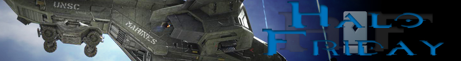 Every Friday is Halo Friday!